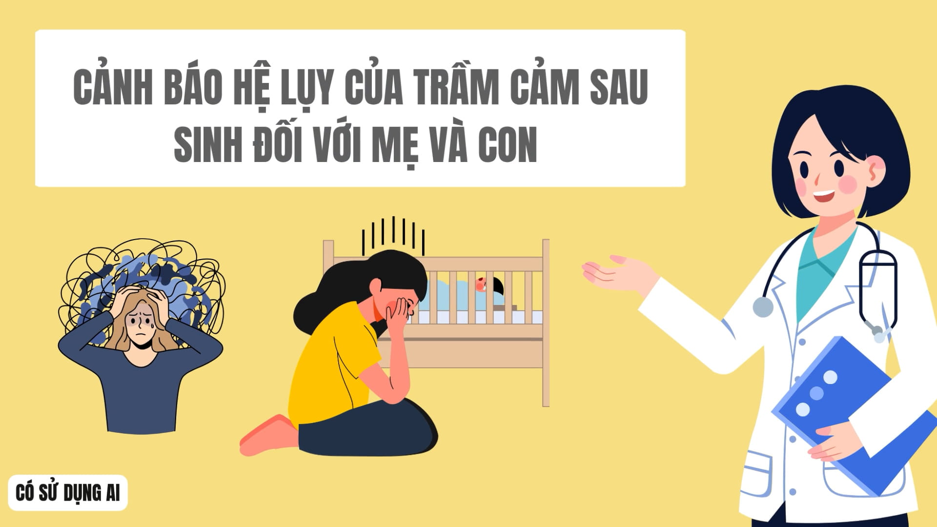 Cảnh báo hệ lụy của trầm cảm sau sinh đối với mẹ và con