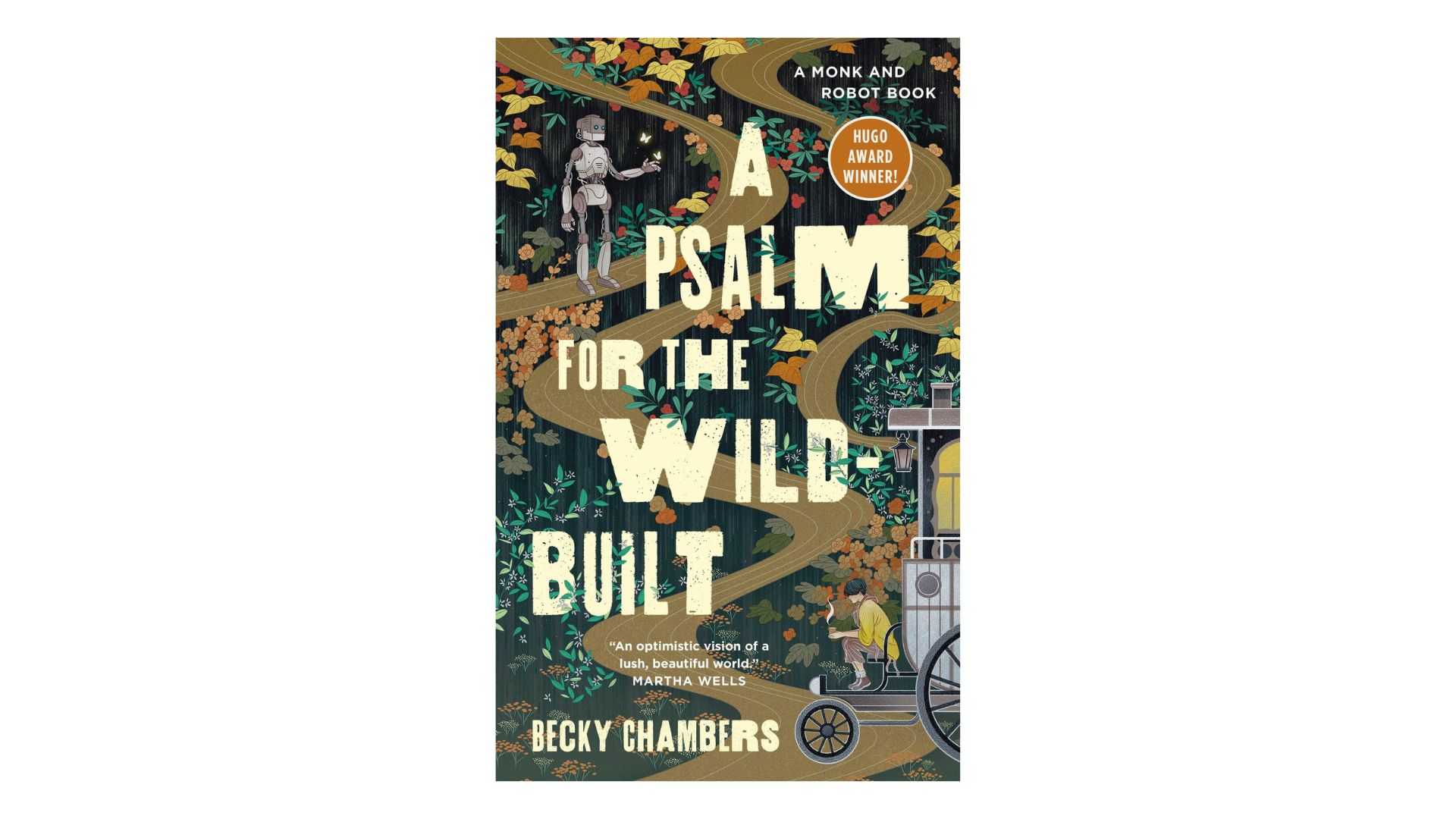 A Psalm for the Wild-Built by Becky Chambers book cover on a white background