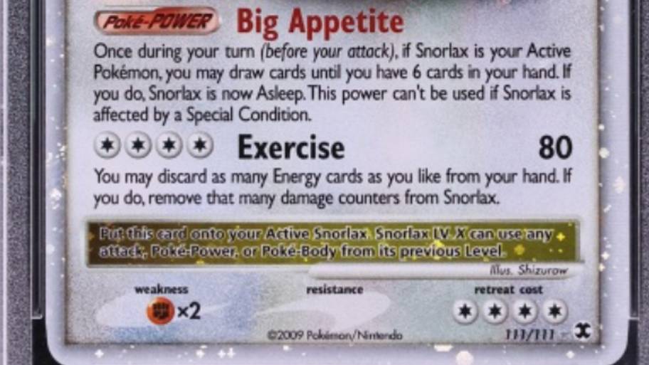 2009 Pokemon Platinum Rising Rivals Snorlax Lv X Holo PSA 10. Card sold for $156,000 on Fanatics Weekly on July 12, 2026.