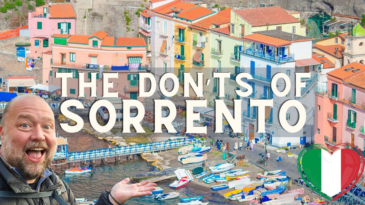 The don'ts of Sorrento, Italy & the Isle of Capri