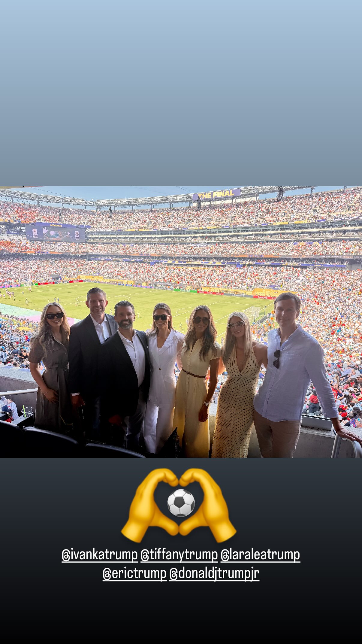 Bettina Trump posts a photo of herself with Don Trump Jr., Eric Trump, Lara Trump and Ivanka Trump and Jared Kushner at the World Cup on July 19, 2026.