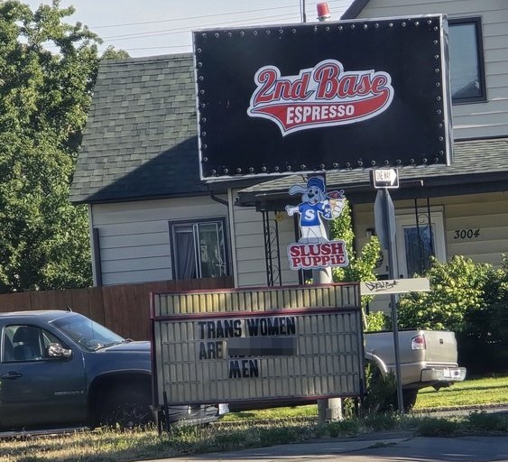 2nd Base Espresso came under fire for an anti-trans sign which also used an ableist slur