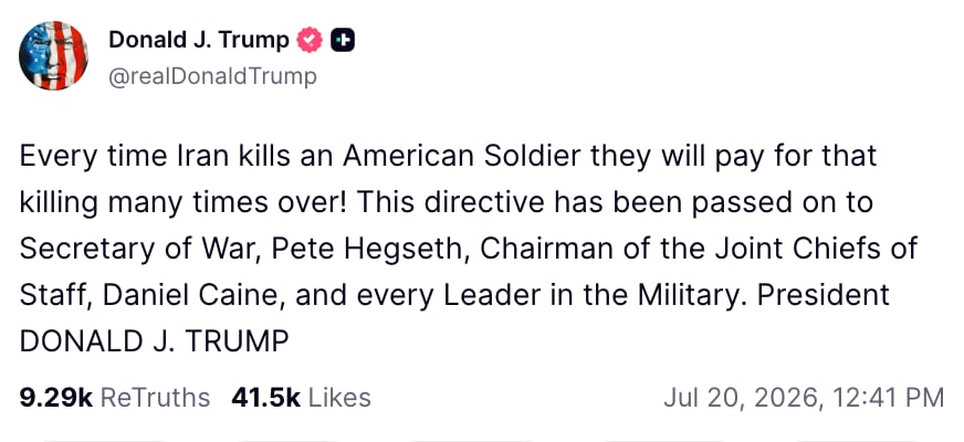 Trump said Iran would “pay” for killing U.S. soldiers on Monday, after the war resumed this month following a breakdown in negotiations. / Donald Trump/Truth Social