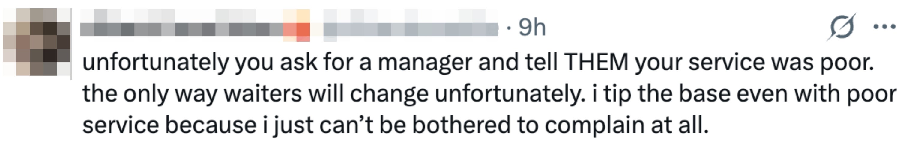 Tweet discussing different approaches to handling poor service, contrasting complaining with tipping regardless