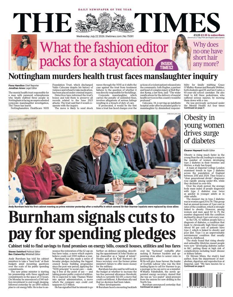 The Times makes a similar assessment of Burnham's first cabinet meeting, which it says took place against the backdrop of "mounting questions over the scale of his public spending commitments". The paper notes that Burnham has already announced a £340m investment to end rough sleeping and an £850m plan to cut energy bills, after just two days as prime minister.