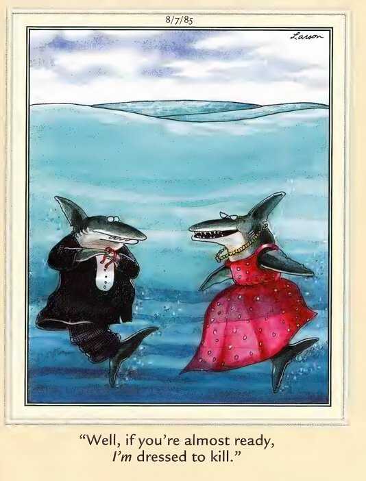 Far Side Fashion - Dressed to Kill
