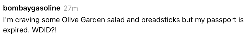 Instagram post joking about wanting Olive Garden while having an expired passport