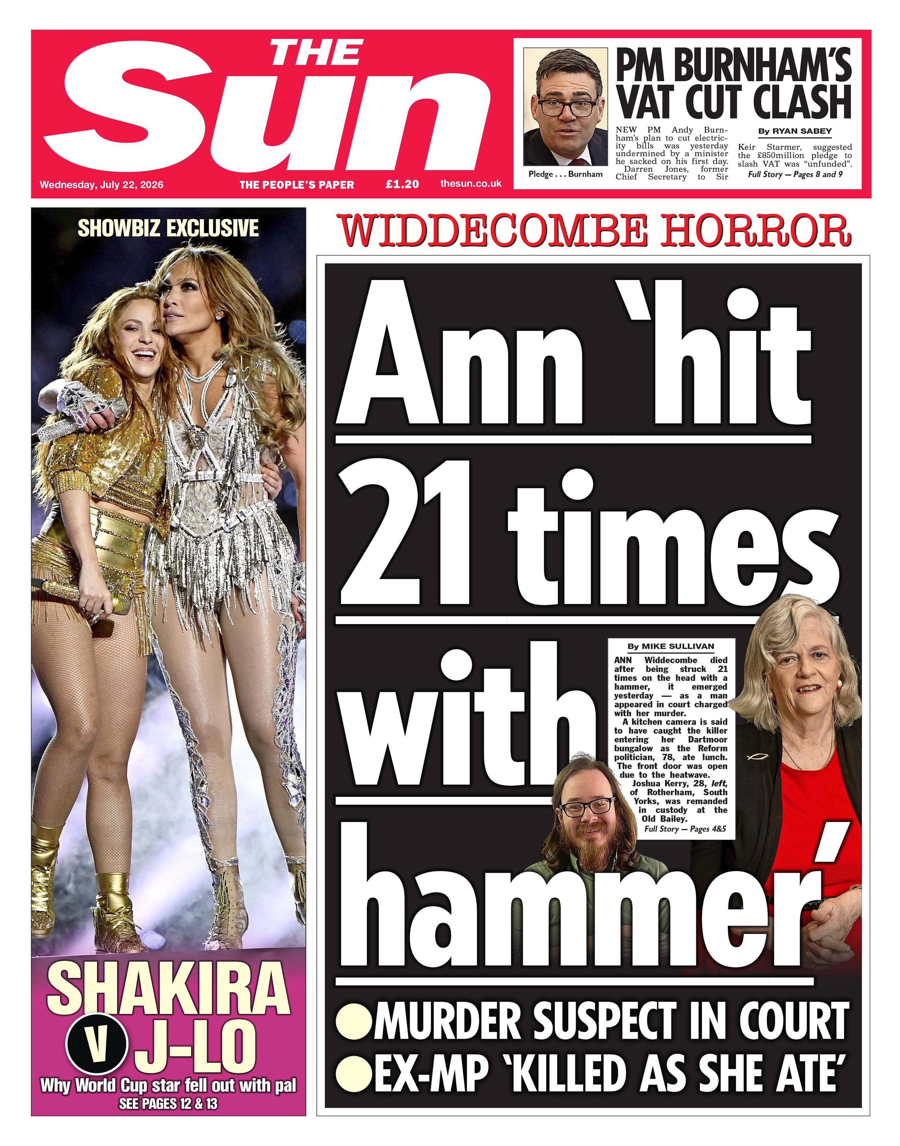 Similarly, the Sun reads: "Ann 'hit 21 times with hammer'". The paper draws attention to the detail that the former MP was eating her lunch at the time of the attack, reporting that a kitchen camera is said to have captured her killer entering the Dartmoor bungalow.