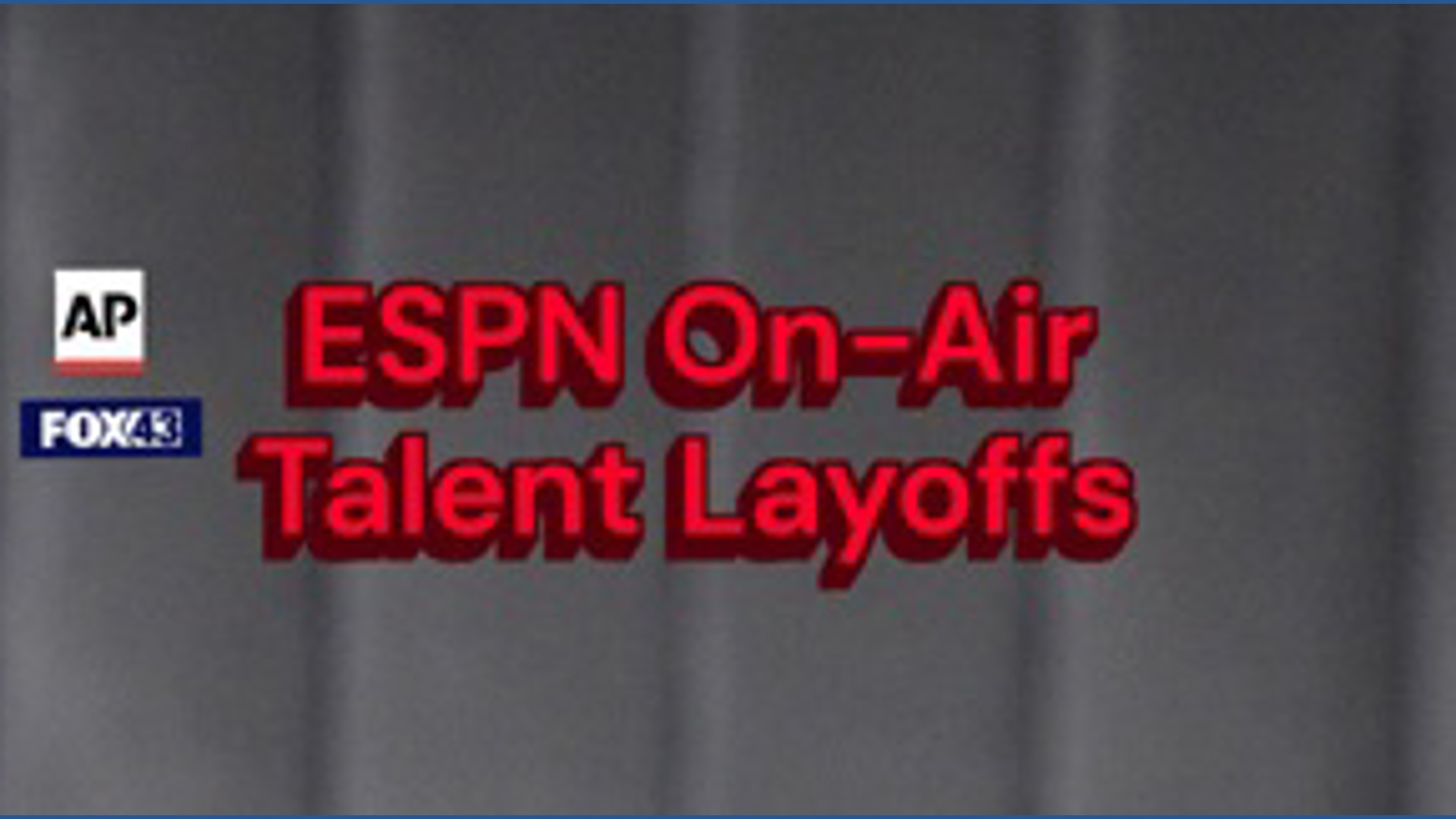 ESPN on-air talent layoffs