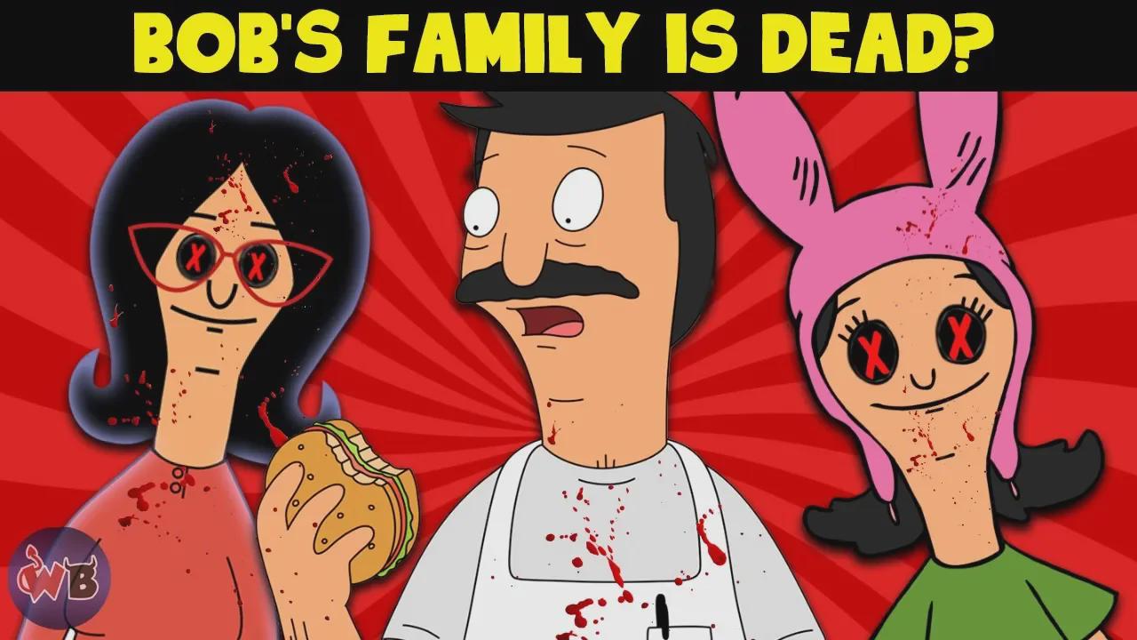 Is Bob's family dead? Crazy Bob's Burgers theories that change everything