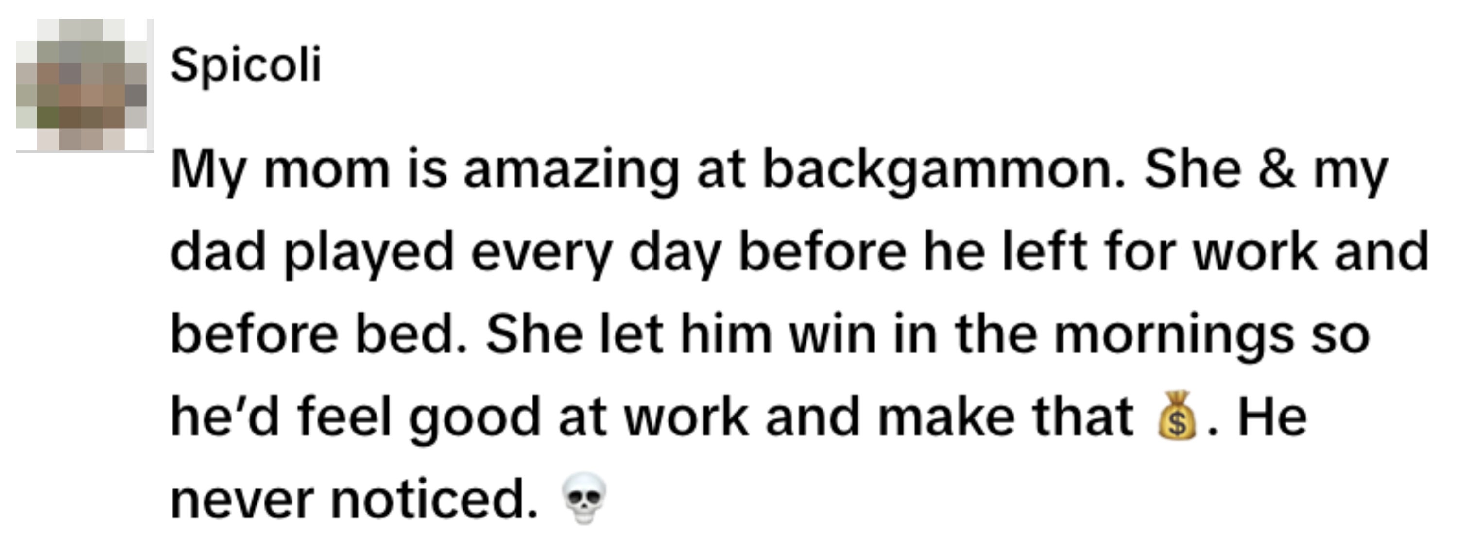 Text post about a mom who lets her husband win at backgammon in the mornings to boost his confidence at work, with a humorous skull emoji