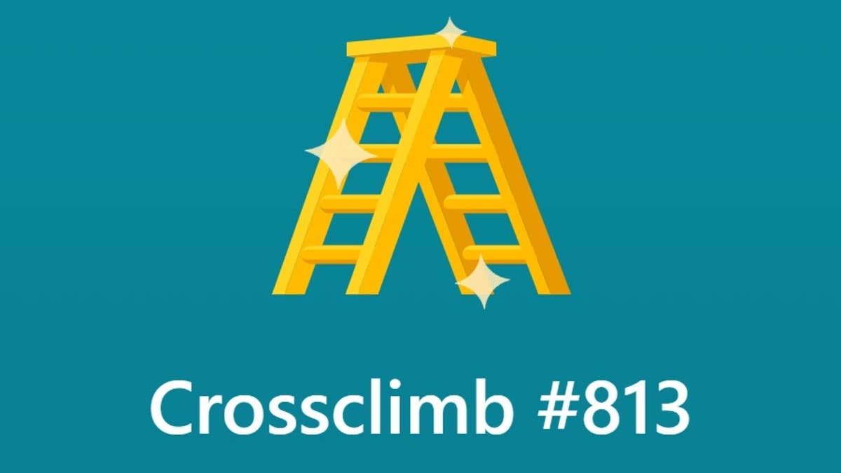 Today’s Crossclimb #813 LinkedIn answer (July 22, 2026)
