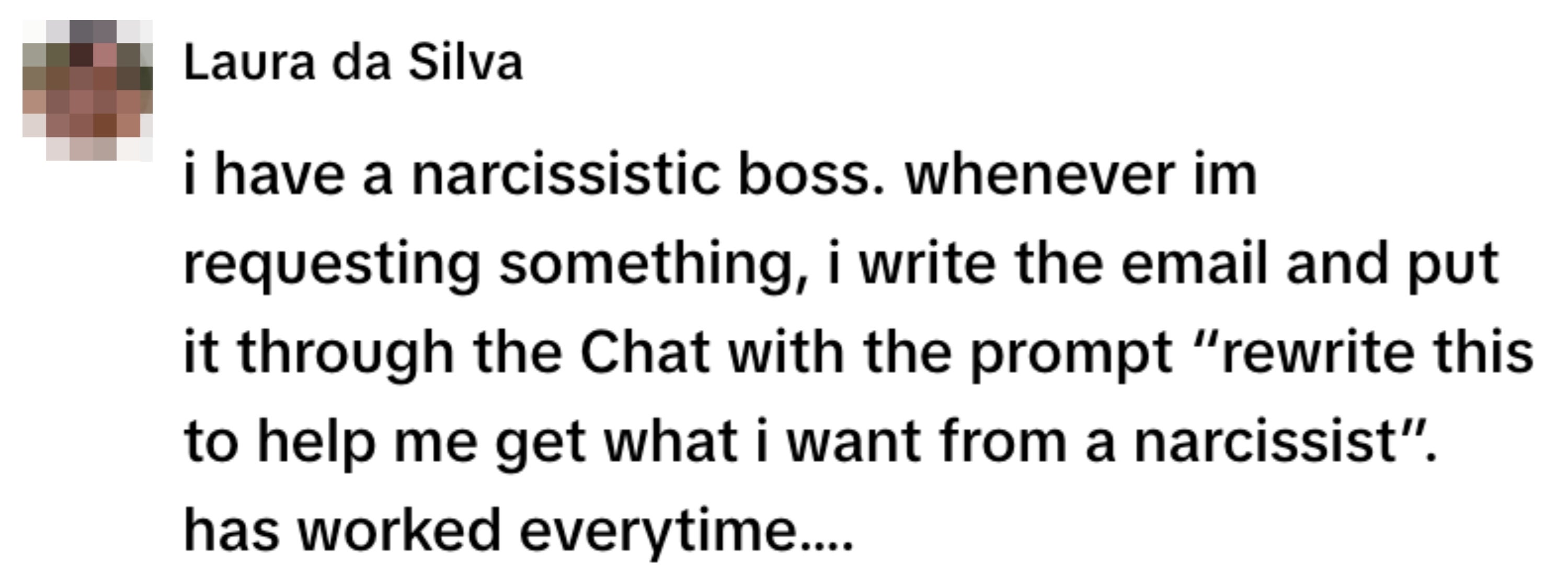 A person shares a tip about using a chatbot to rephrase emails for a narcissistic boss, claiming it's effective