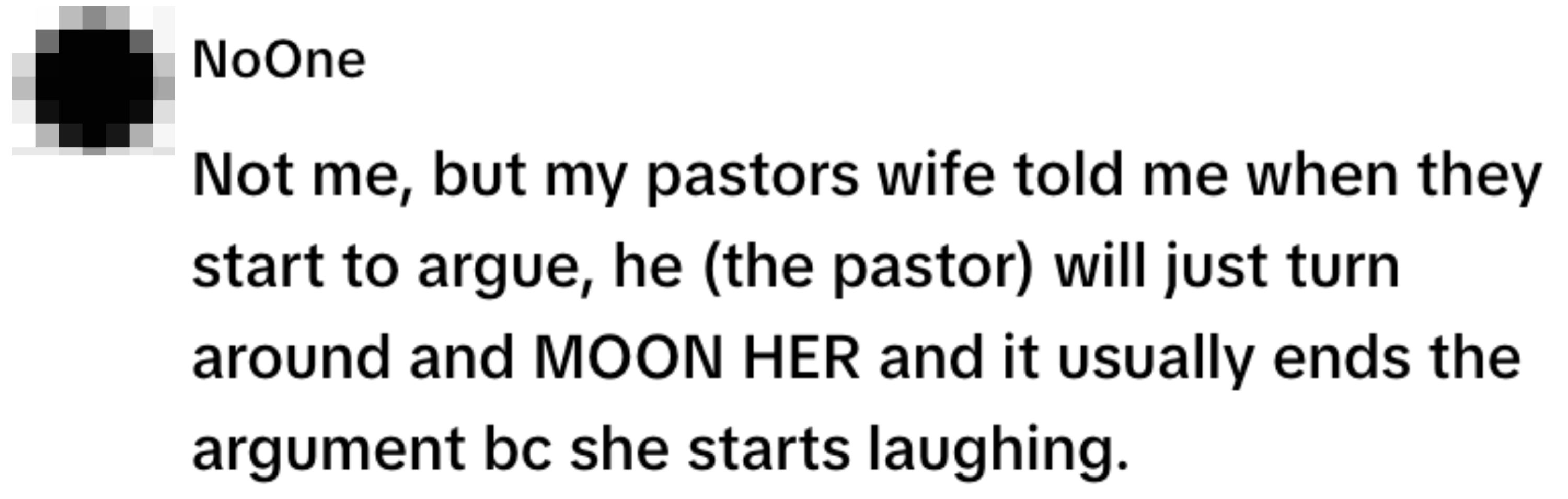 Summary of a humorous text about a pastor who ends arguments with his wife by mooning her, making her laugh