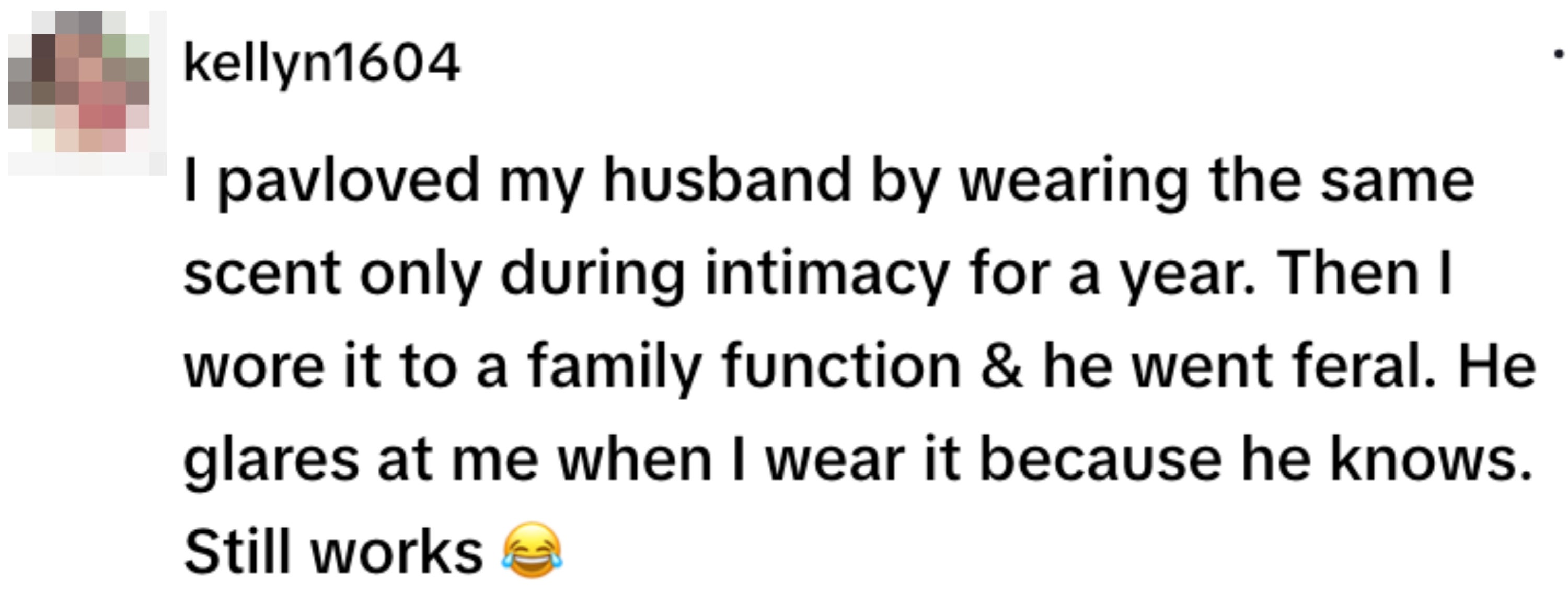 Text post about conditioning a husband with a specific scent, leading to a strong reaction at family events. Humorous anecdote