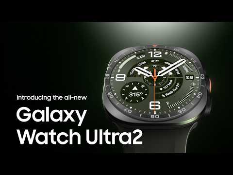 Samsung Galaxy Watch Ultra 2: Ultimate Buyers Guide