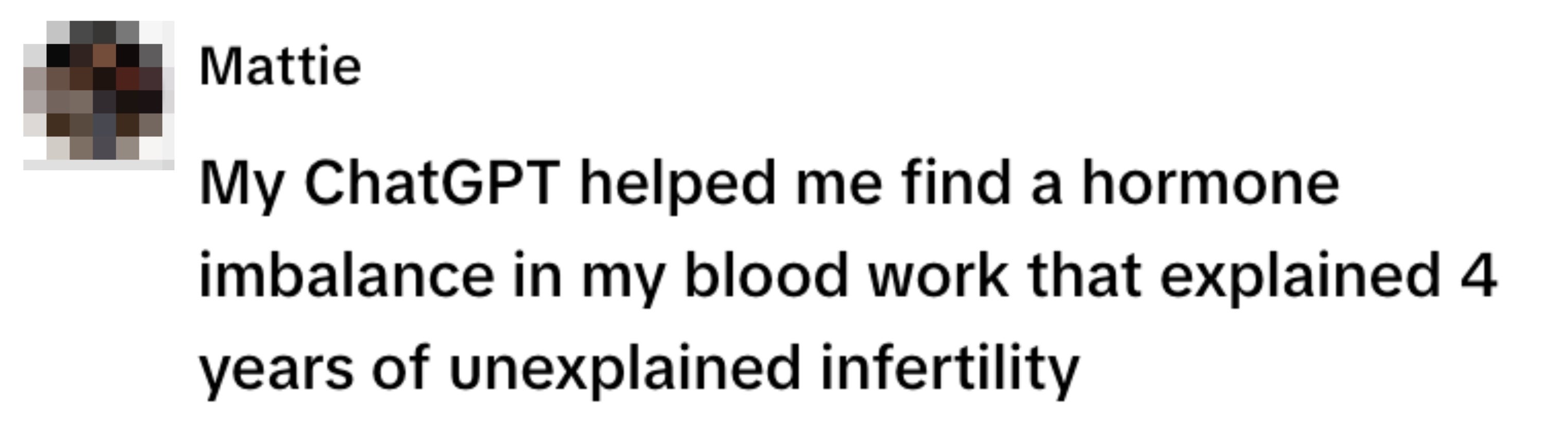 A person's message says ChatGPT helped them find a hormone imbalance explaining four years of unexplained infertility