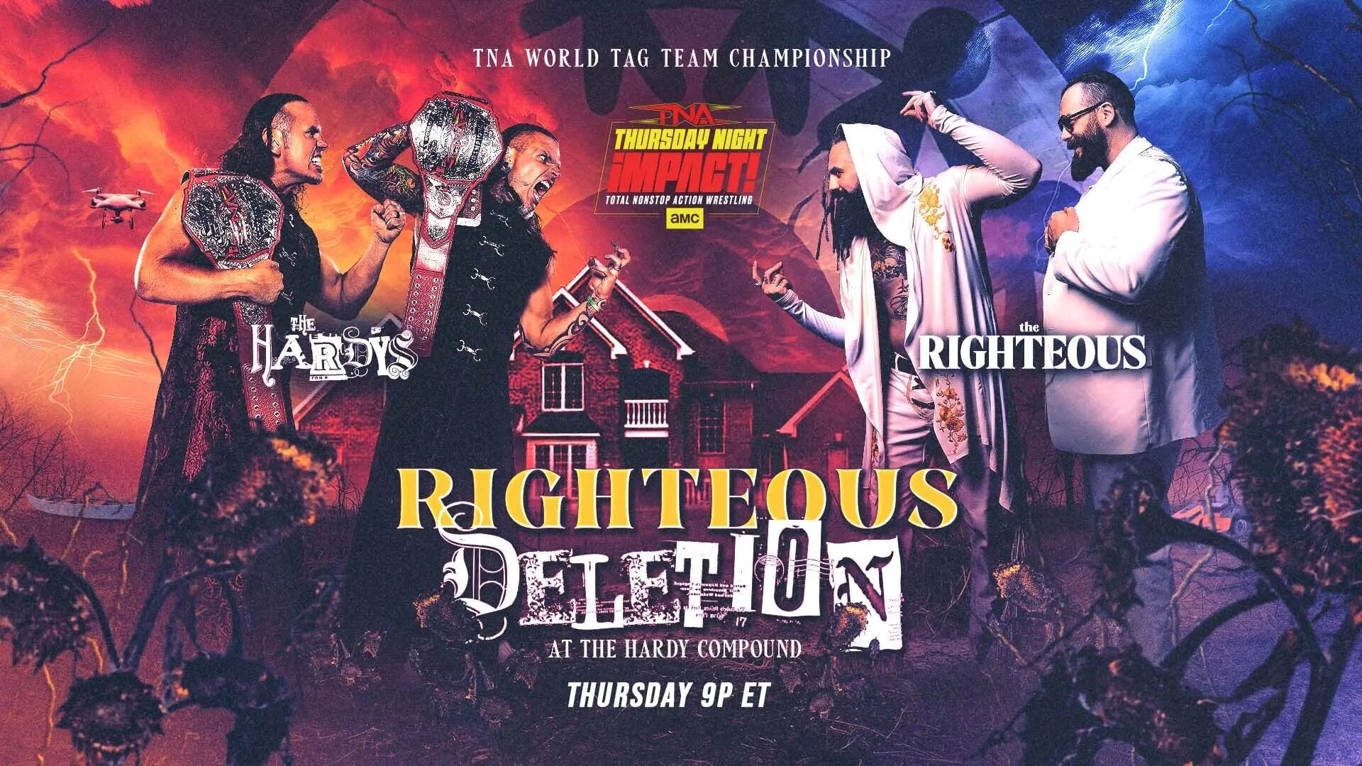 The Hardys face the Righteous for the TNA World Tag Team Championship in a Deletion match in the Hardy Compound (TNA Wrestling)