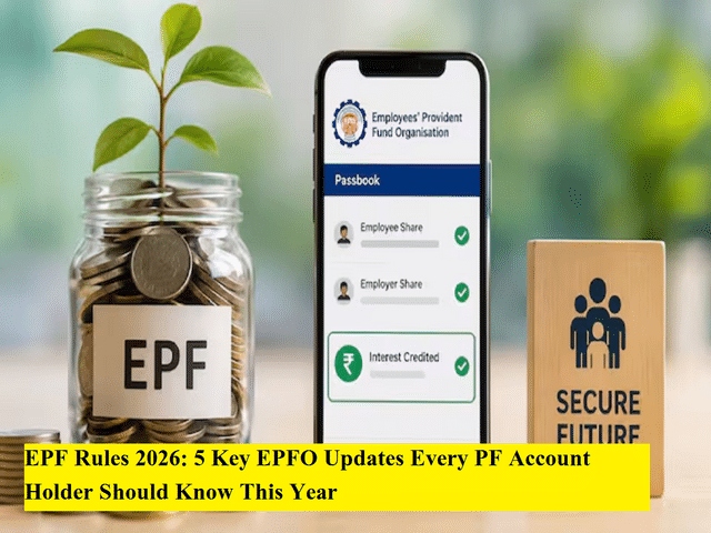 EPF rules 2026: 5 key EPFO updates every PF account holder should know ...