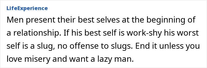 Woman Plans On Marrying Her BF, Reconsiders Things As He Seems To Have An Allergy To Working