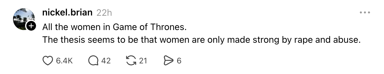 Social media post criticizing "Game of Thrones" for depicting women becoming strong only through suffering and abuse