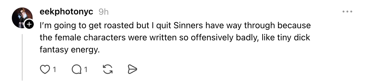 Comments about quitting a movie called "Sinners" due to poor female character writing; agreement from another user