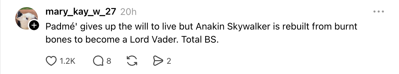Social media post about Padmé giving up the will to live versus Anakin becoming Lord Vader; the user finds it unrealistic
