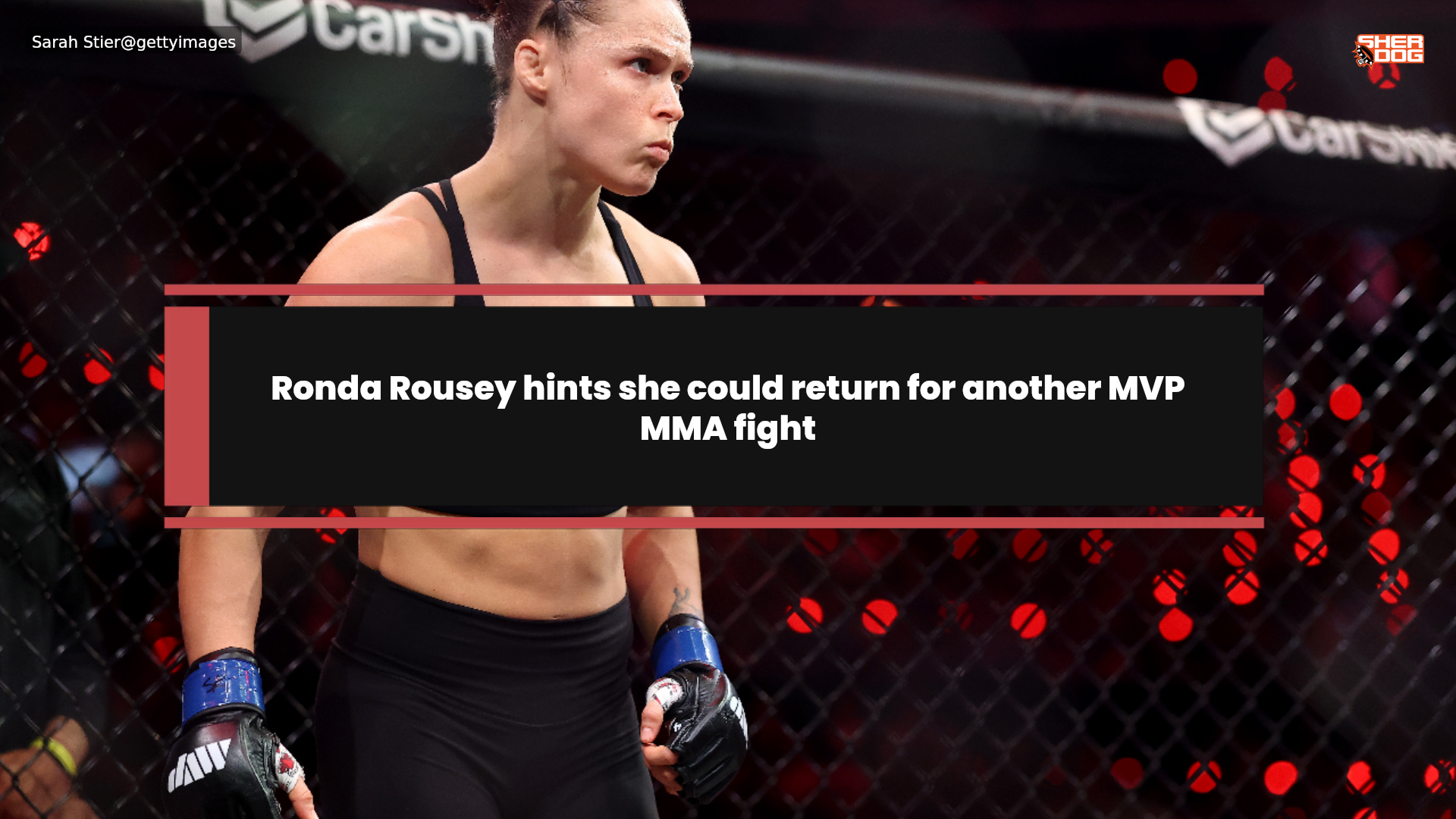 Ronda Rousey hints she could return for another MVP MMA fight