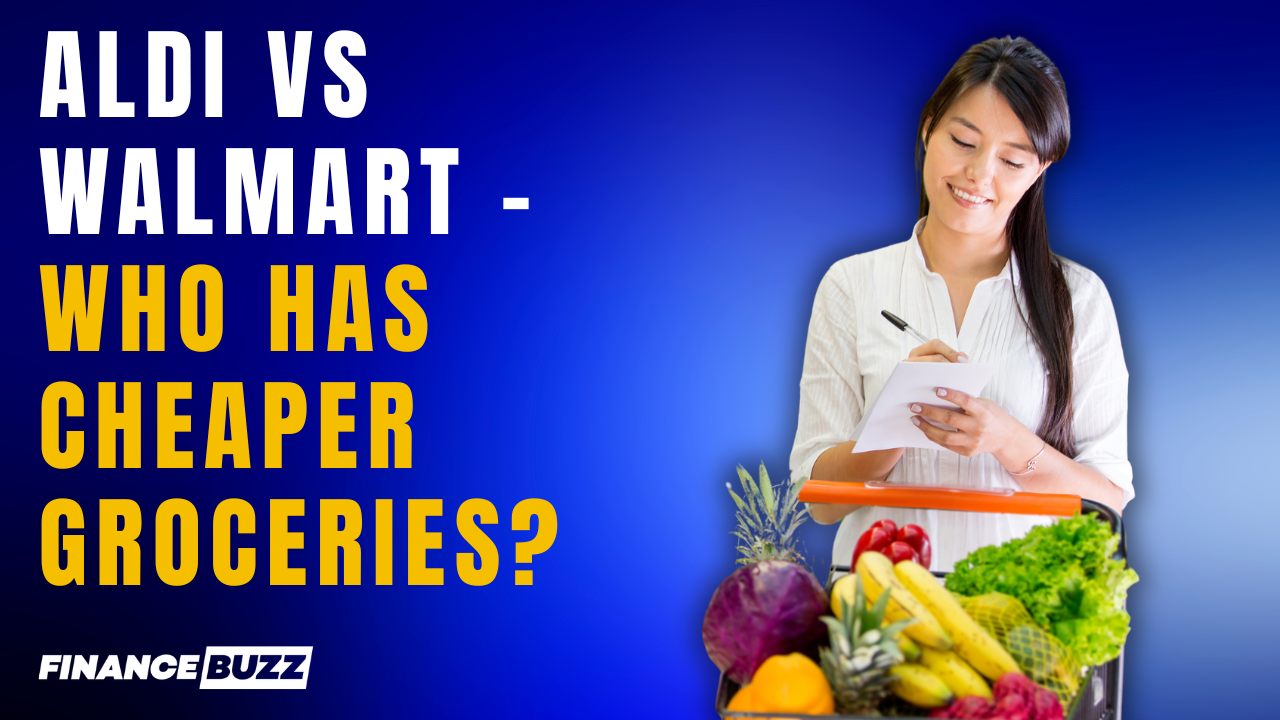 Aldi vs Walmart: Here's which store actually has cheaper groceries