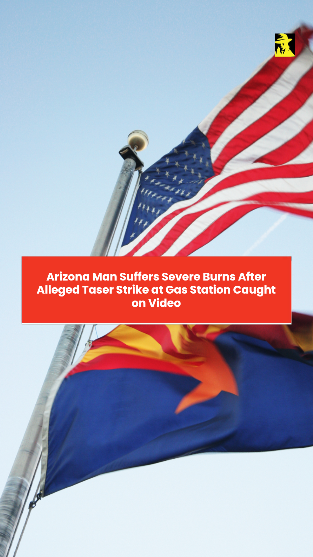 Arizona man suffers severe burns after alleged taser strike at gas ...