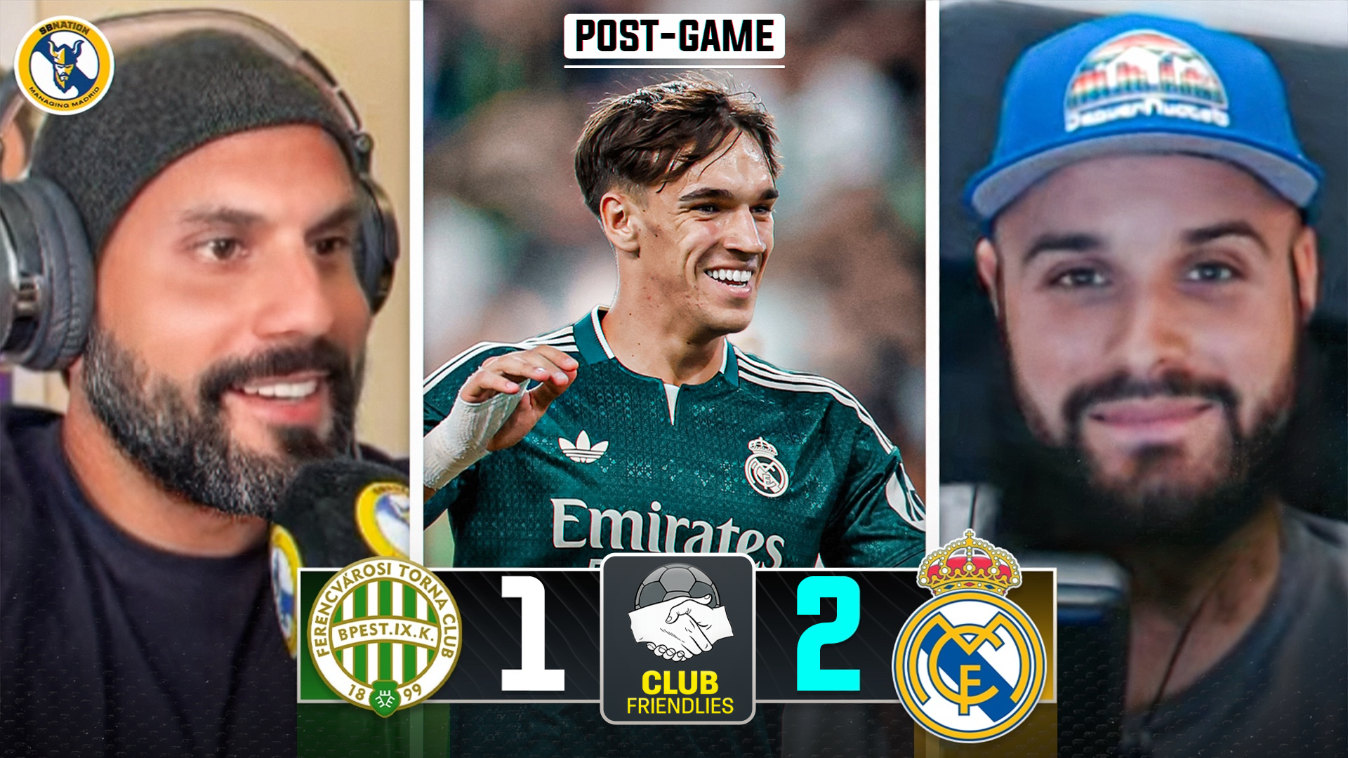 Managing Madrid podcast: Ferencvaros 1–2 Real Madrid, post-game reaction, 2026 friendly