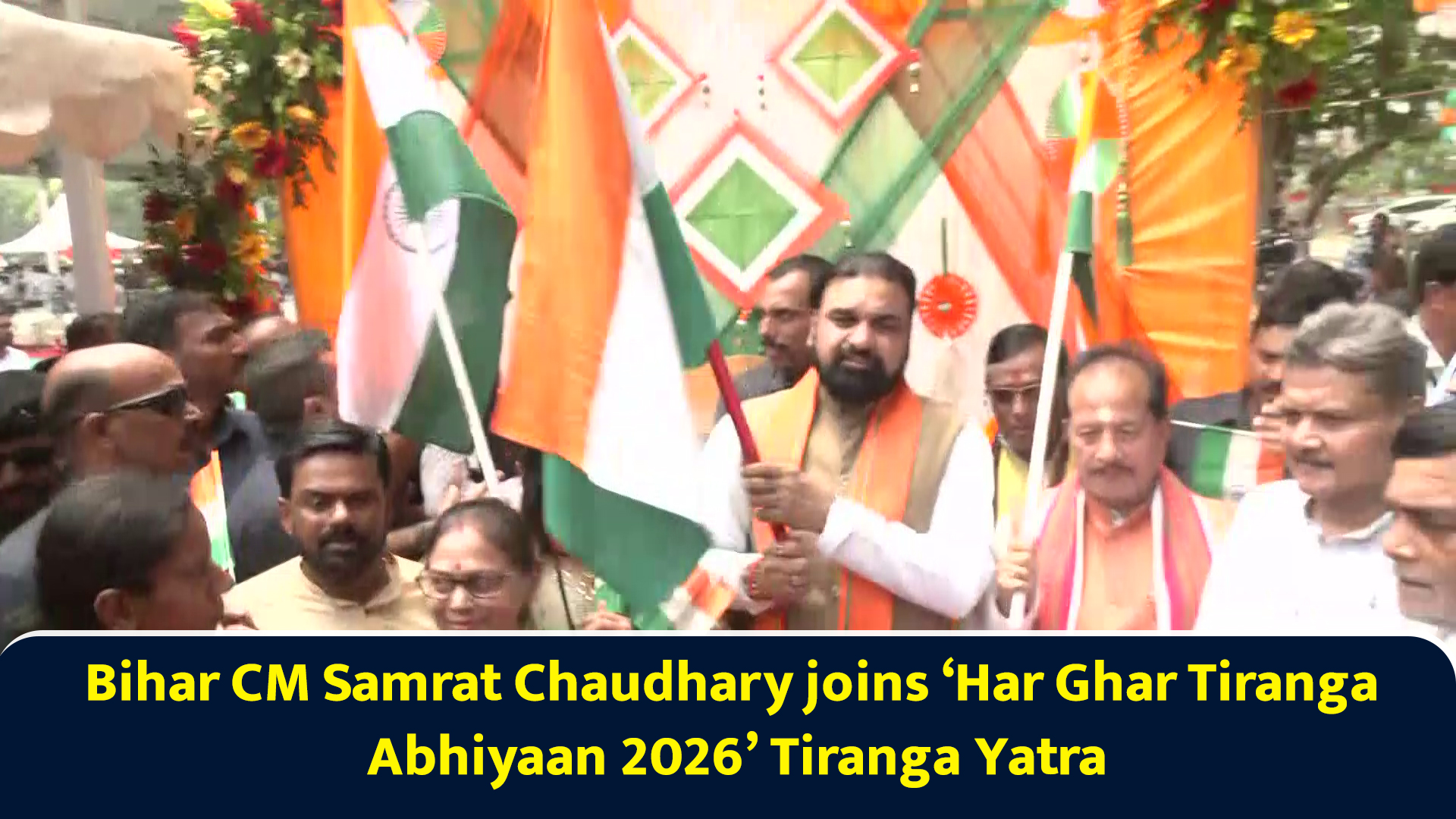 Bihar CM Samrat Chaudhary joins 'Har Ghar Tiranga Abhiyaan 2026 ...