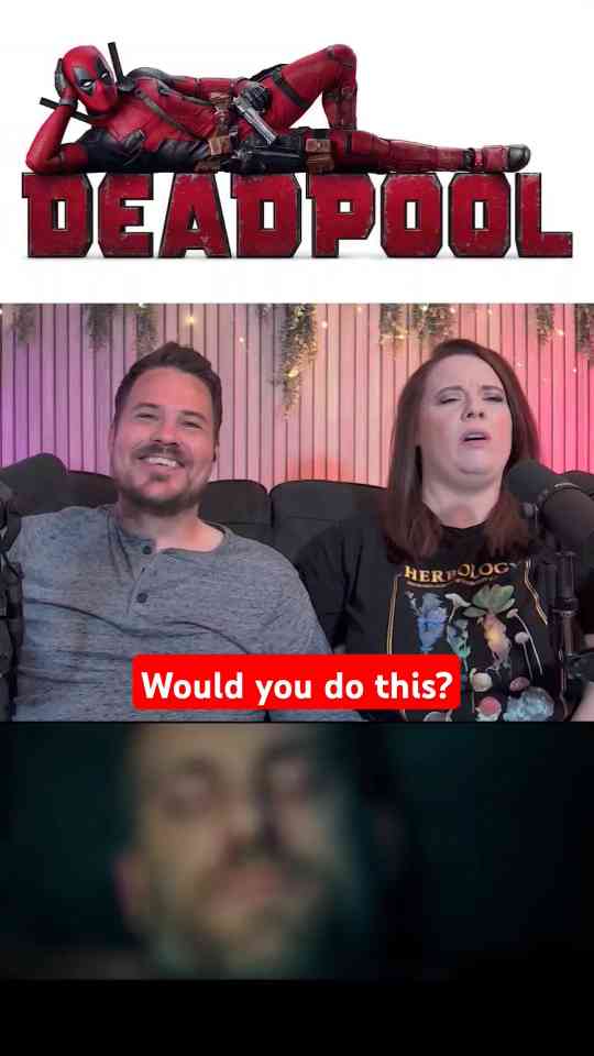 The Funniest Difference Between Men and Women Deadpool Reaction