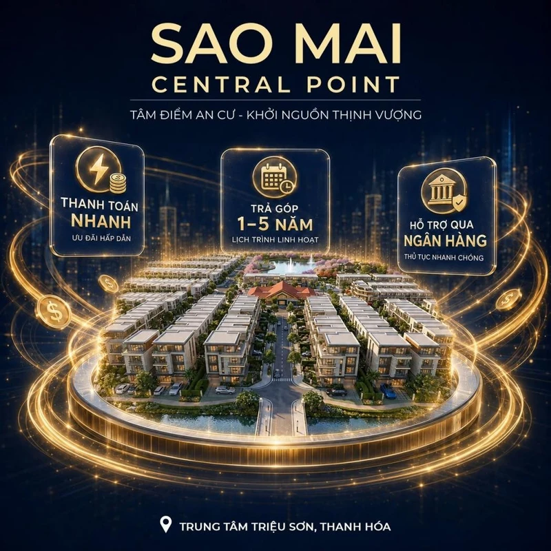 Sao Mai Central Point - 'Hào kiệt hội tụ, giá trị thăng hoa'