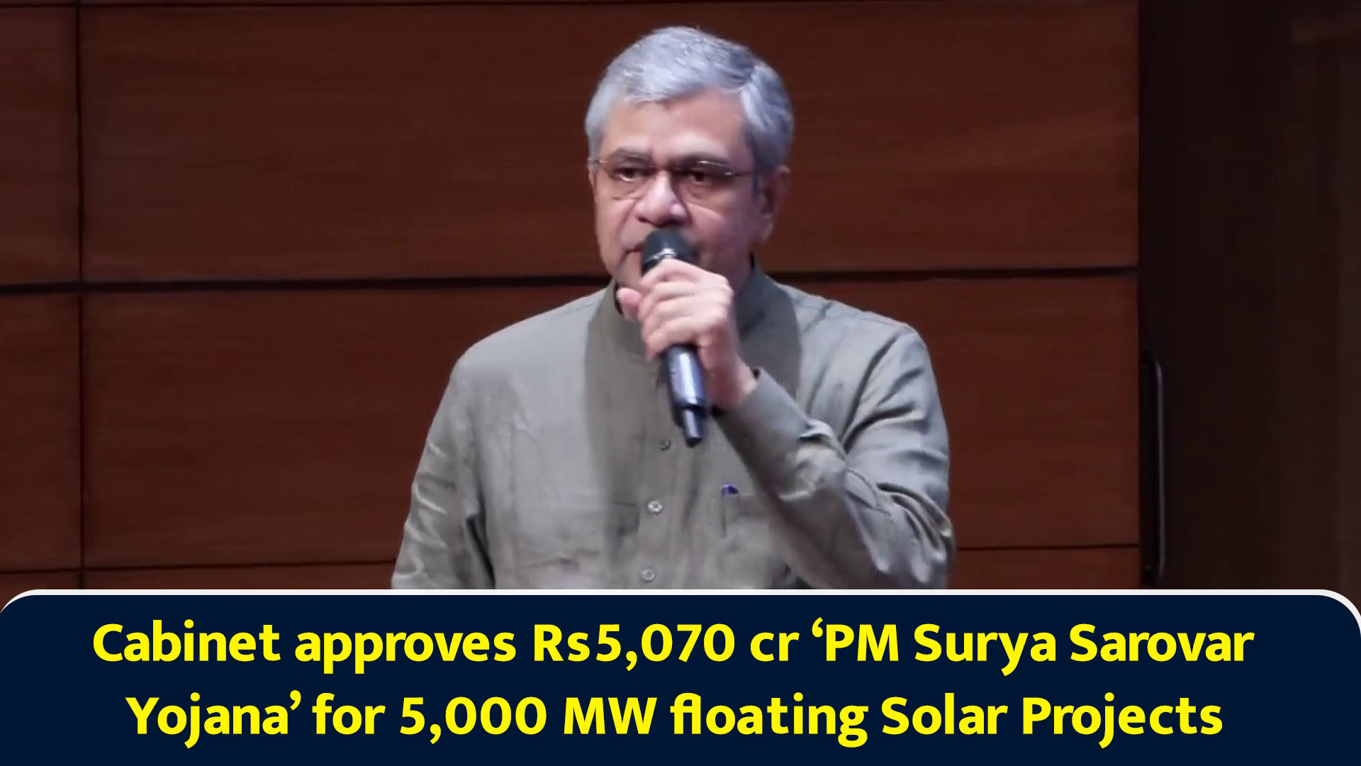 Cabinet approves Rs5,070 cr ‘PM Surya Sarovar Yojana’ for 5,000 MW ...