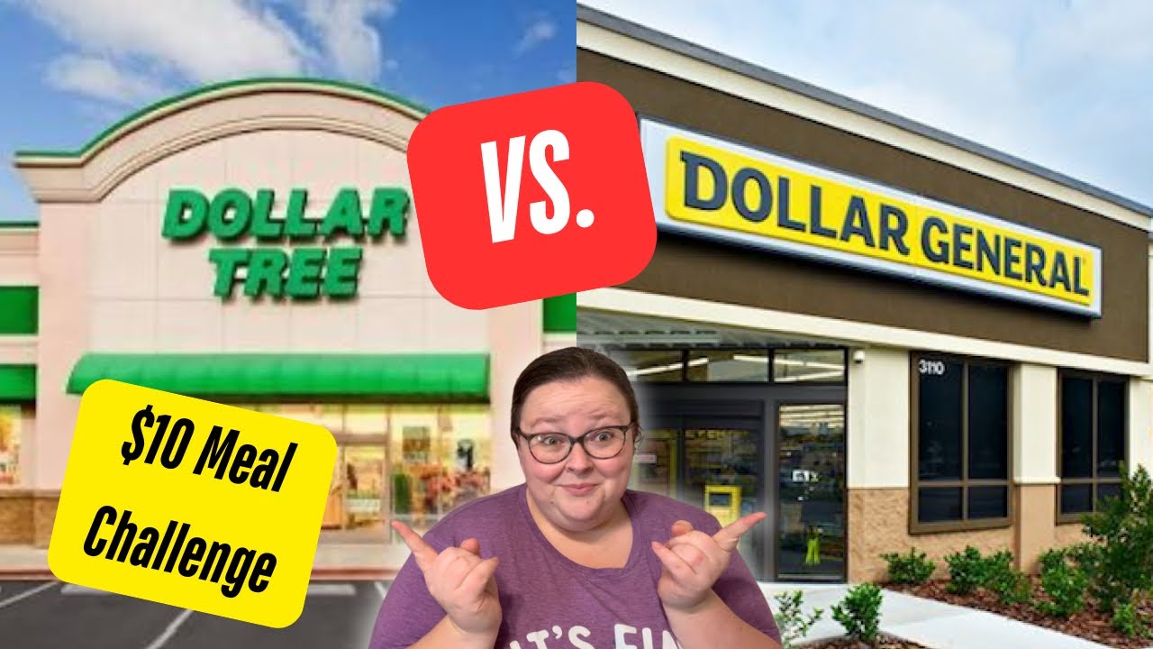 Dollar Tree vs Dollar General which $10 meal comes out on top?