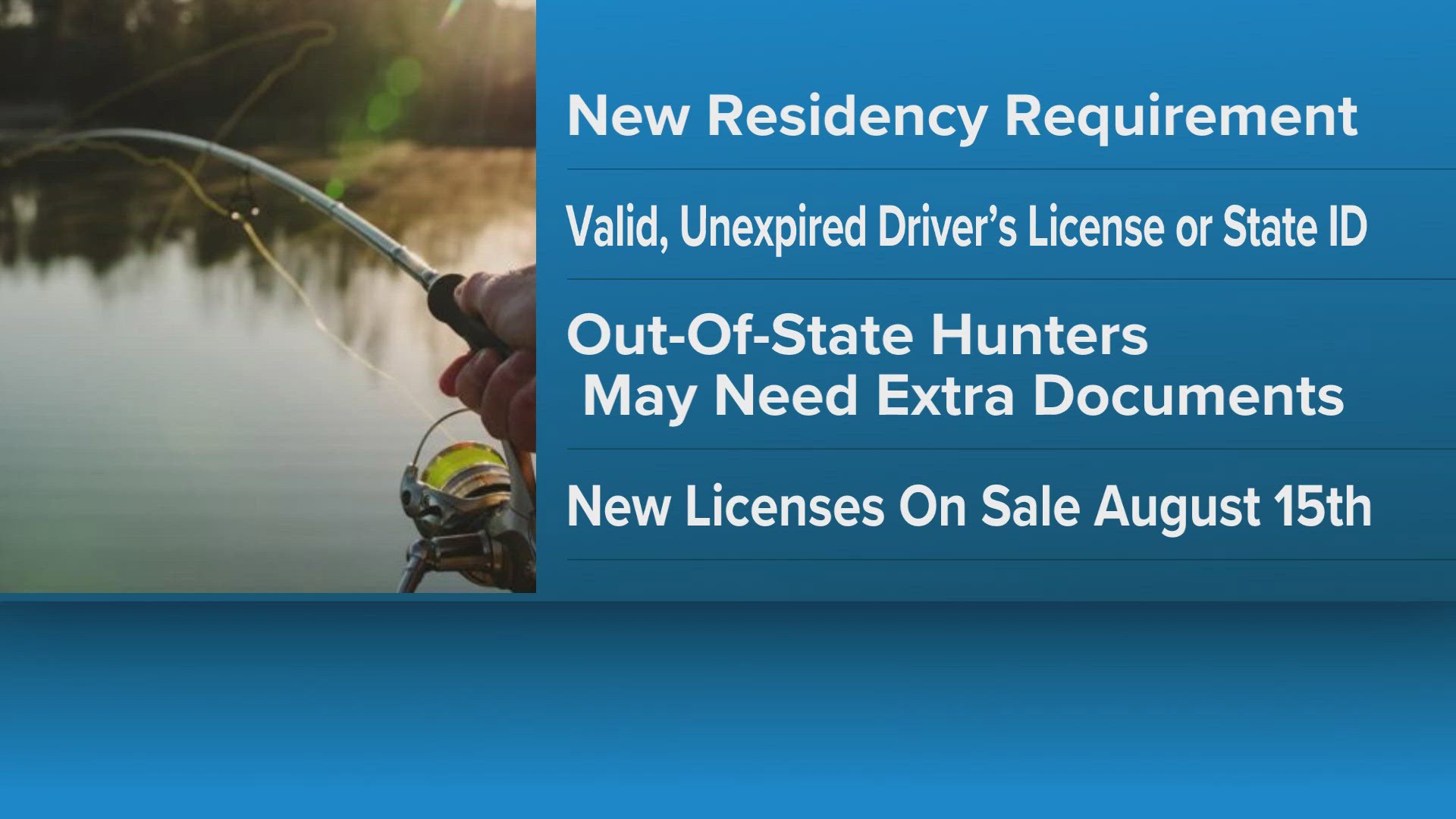 There are now new requirements to get hunting and fishing licenses in Texas