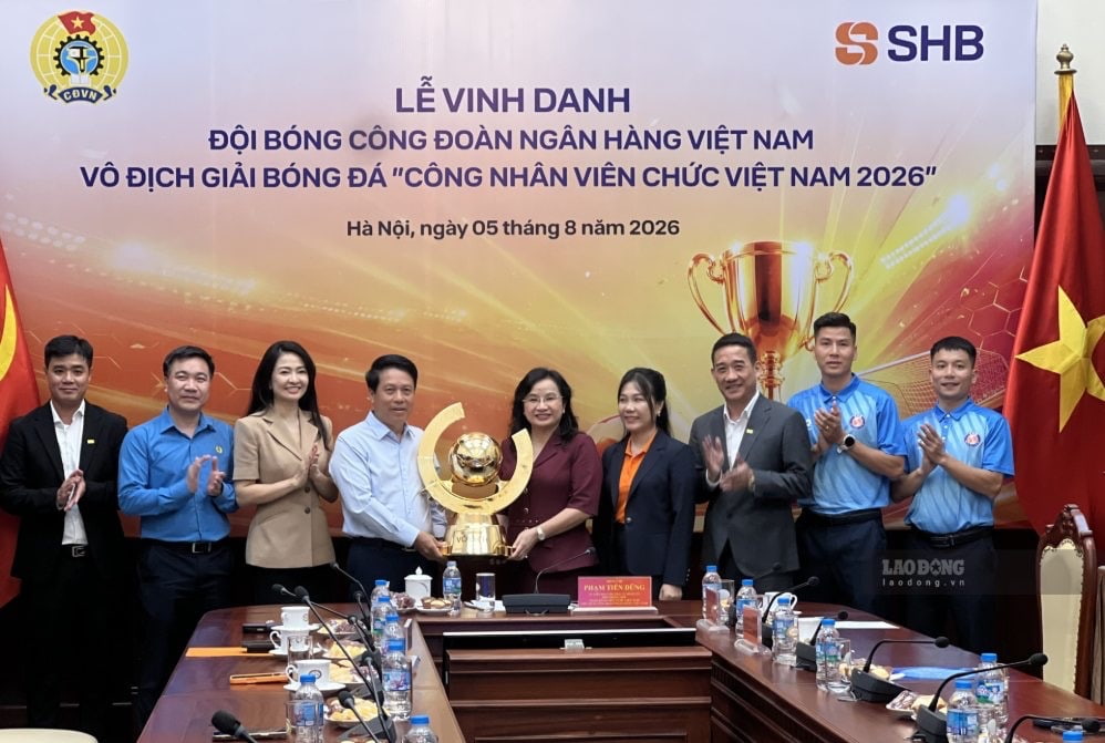 Vinh danh đội bóng vô địch giải bóng đá công nhân, viên chức Việt Nam năm 2026