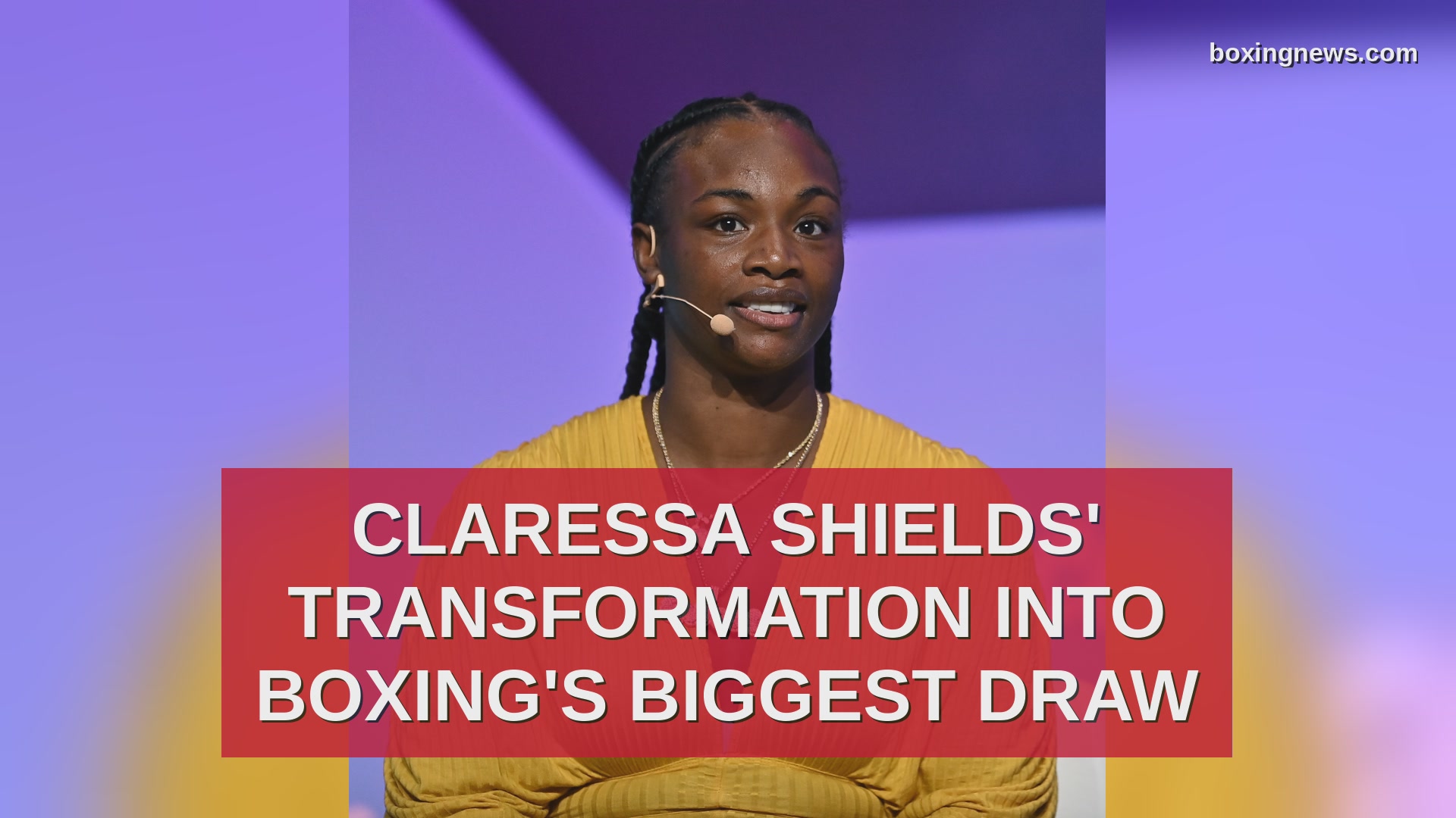 Claressa Shields' transformation into boxing's biggest draw