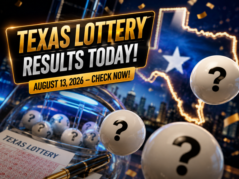 Texas lottery results out August 13, 2026: Check Pick 3, Daily 4, Cash ...