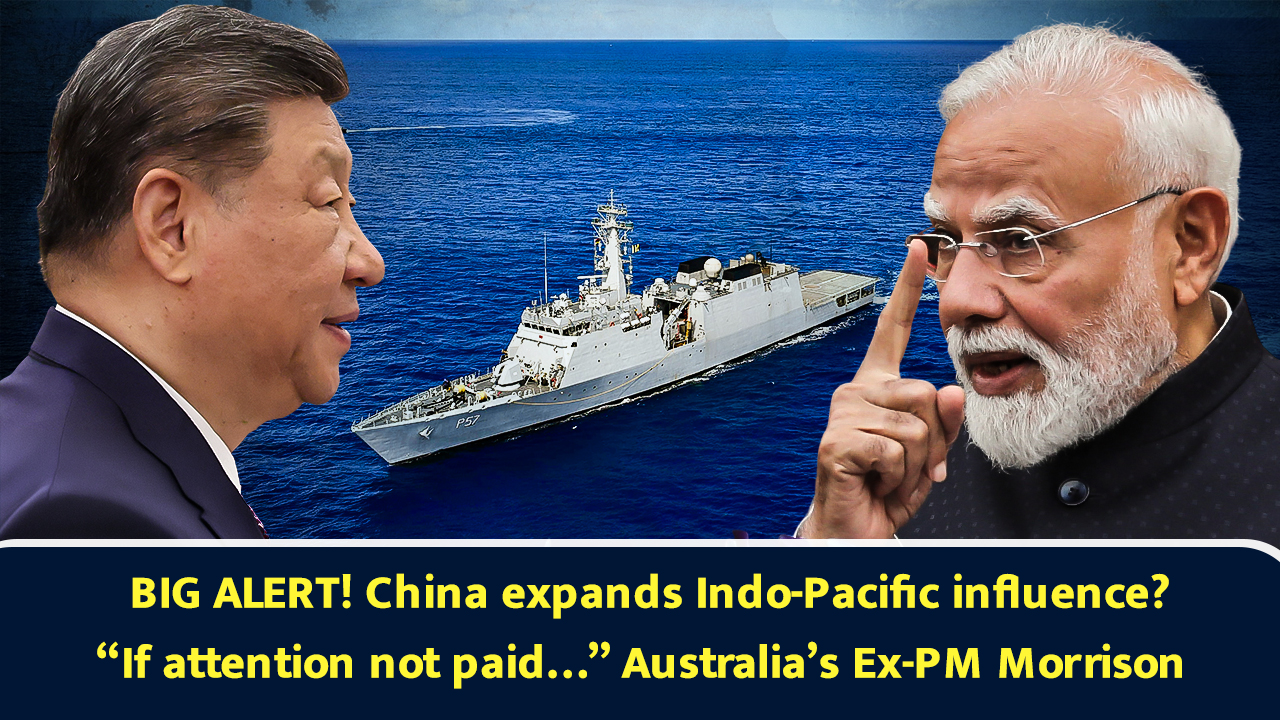 Big alert! China expands Indo-Pacific influence? 
