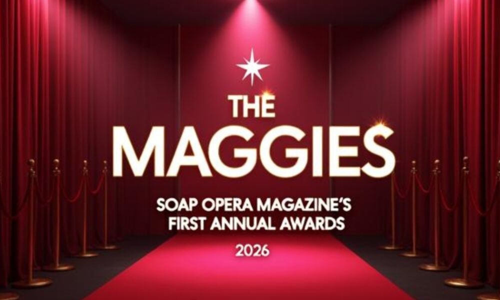 Soap Opera Magazine proudly announces the first annual 'The Maggies' awards