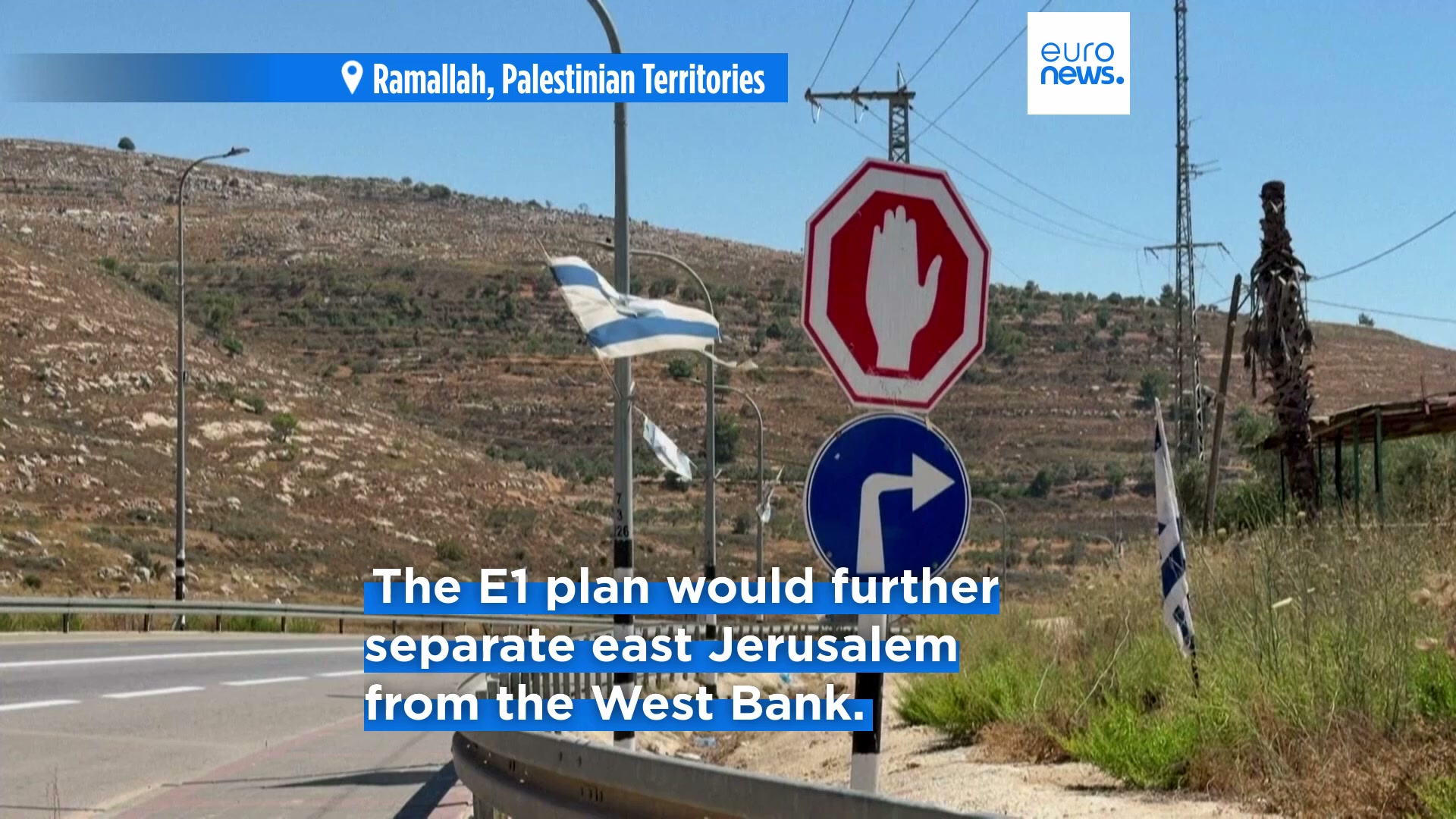 European leaders demand Israel halt controversial E1 settlement project ...