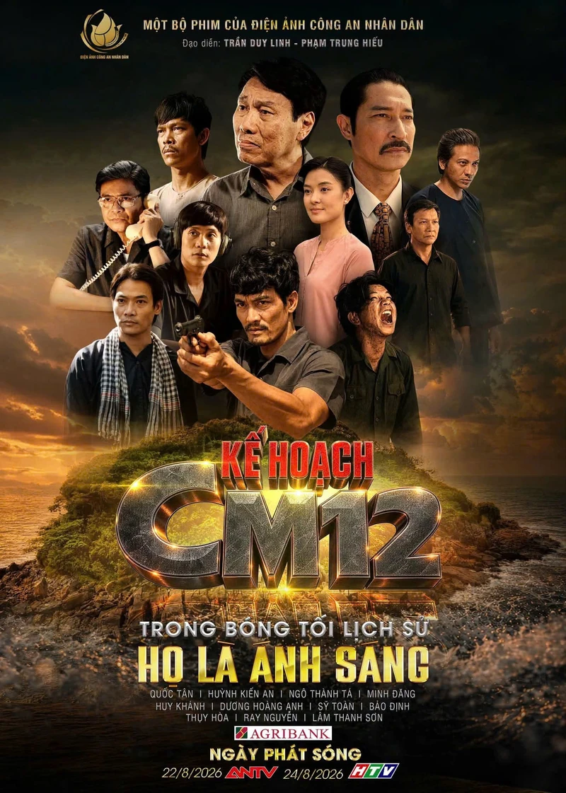 “Kế hoạch CM12” – Từ chuyên án có thật đến bộ phim phản gián hấp dẫn lôi cuốn trên màn ảnh nhỏ