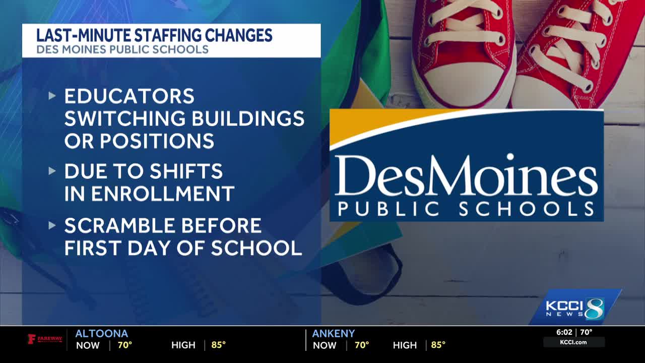 Des Moines Public Schools makes staffing changes days before first day ...