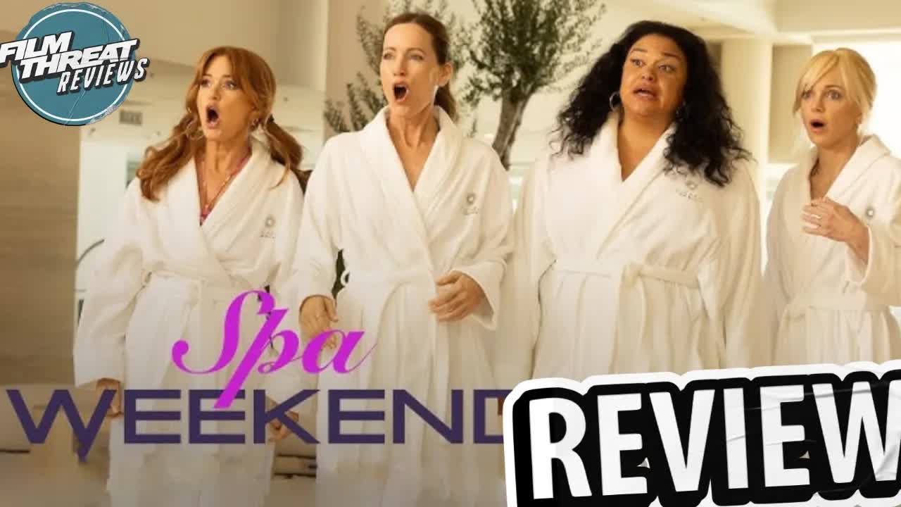spa-weekend-review-film-threat