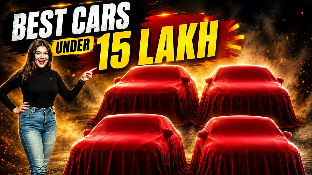 Best cars under ₹15 lakh in 2026 | Which one should you buy?