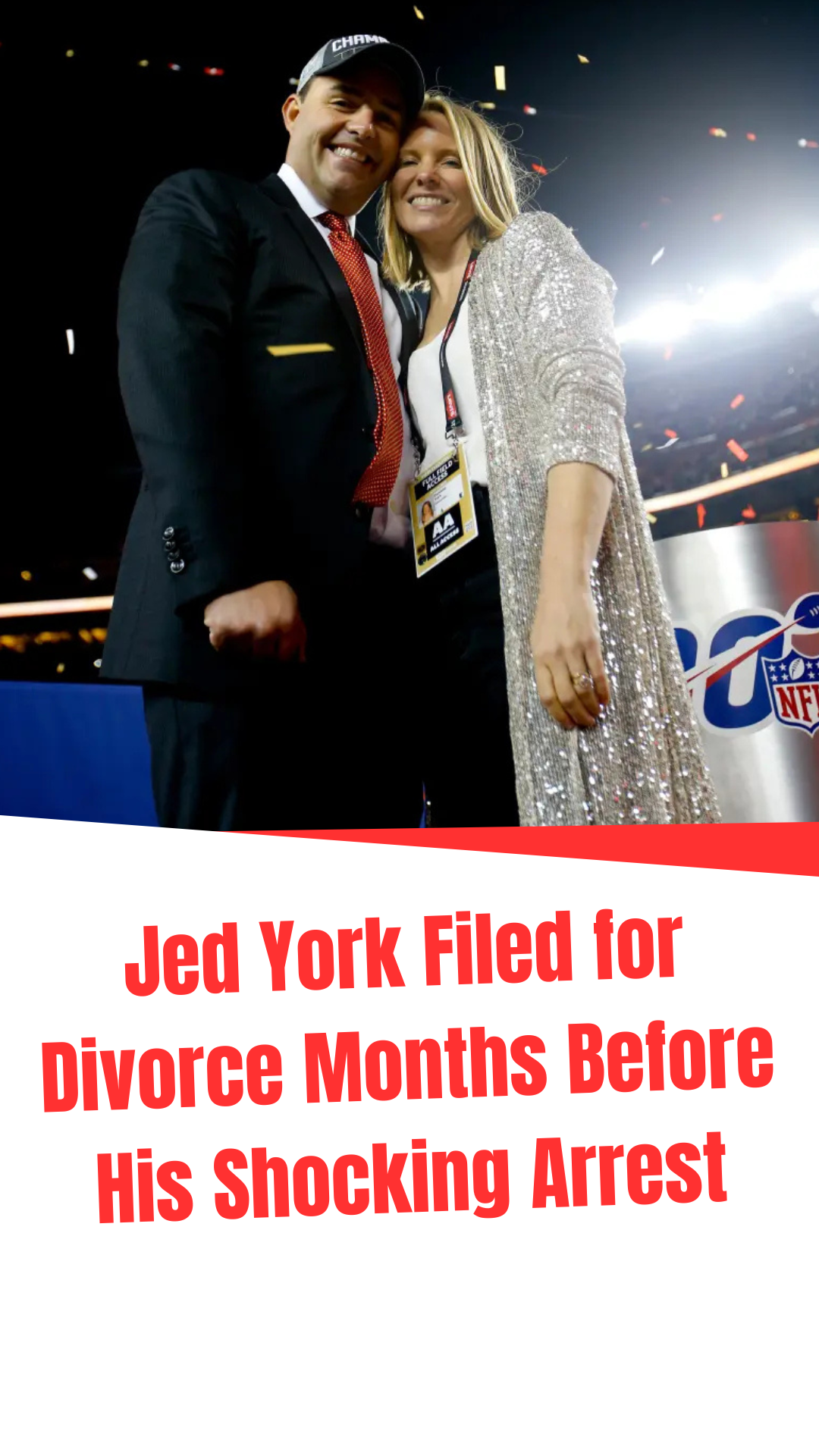 Jed York filed for divorce months before his shocking arrest