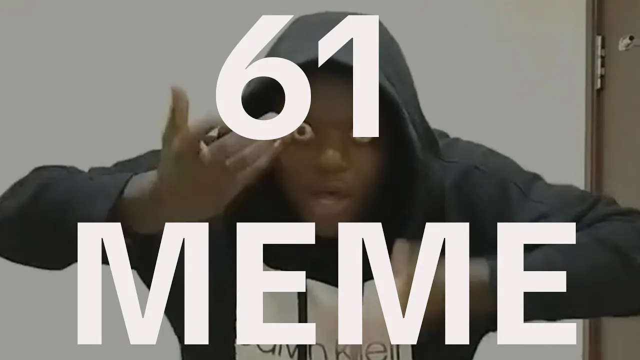 What is the 61 meme?