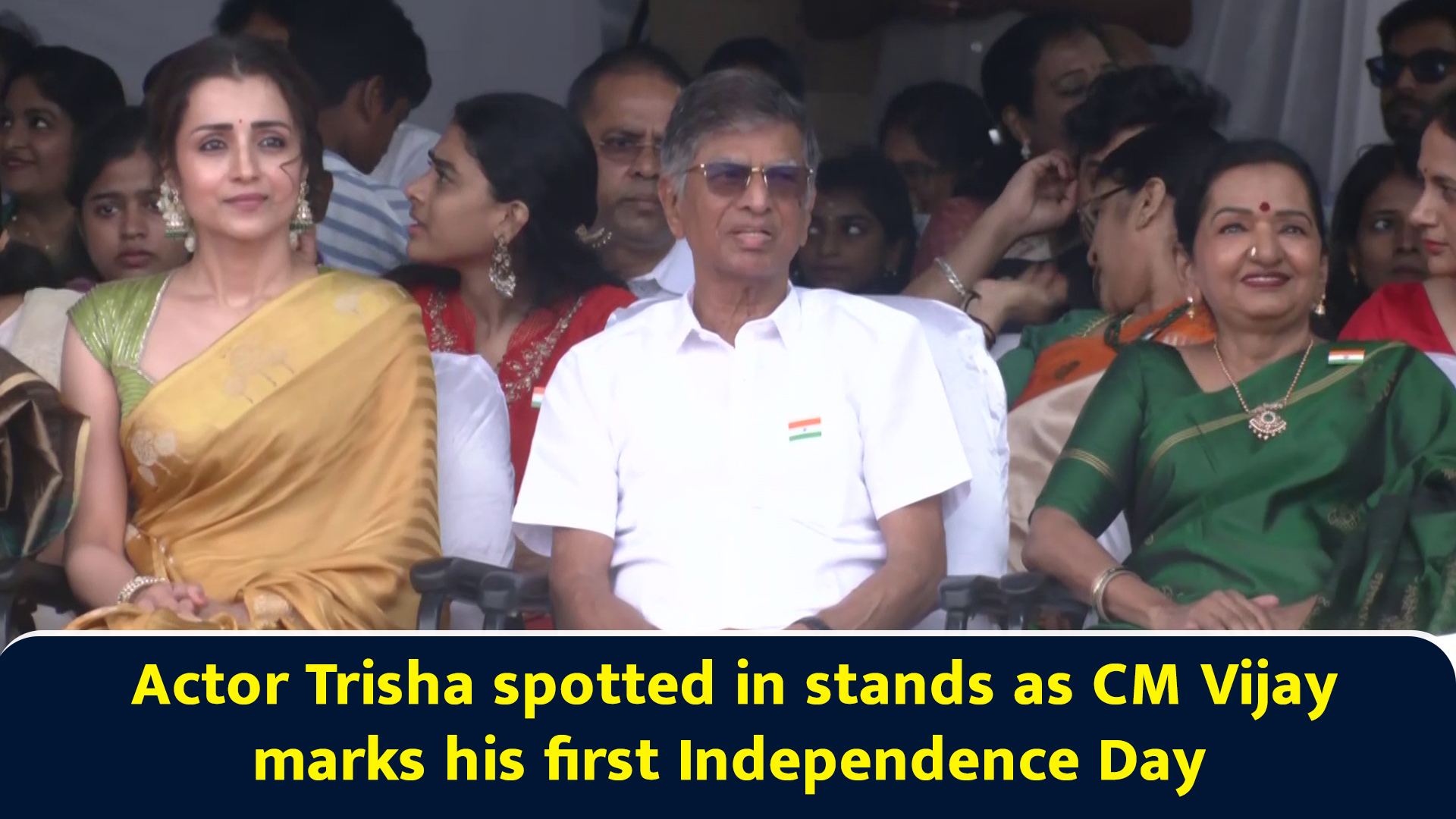 Actor Trisha spotted in stands as CM Vijay marks his first Independence Day